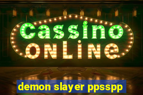 demon slayer ppsspp